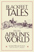 Blackfeet Tales from Apikuni’s World by James Willard Schultz