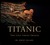 Titanic The Last Great Images by Robert D. Ballard