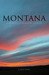 Montana An Uncommon Land by Kenneth Ross Toole