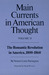 Main Currents in American Thought, Vol. 2 The Romantic Revolution in America, 1800-1860 by Vernon Louis Parrington