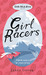 Girl Racers by Janet Gover