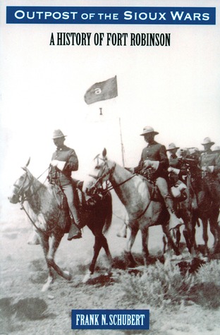 outpost-of-the-sioux-wars-a-history-of-fort-robinson