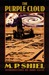 The Purple Cloud (Frontiers of Imagination) by M.P. Shiel