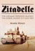 Zitadelle The German Offensive Against the Kursk Salient 4-17 July 1943 by Mark Healy