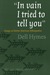 "In vain I tried to tell you": Essays in Native American Ethnopoetics