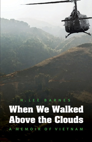 A Memoir of Vietnam  -  H. Lee Barnes