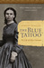 The Blue Tattoo by Margot Mifflin The Blue Tattoo by Margot Mifflin