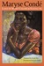 Land of Many Colors and Nanna-ya by Maryse Condé
