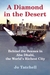 A Diamond in the Desert Behind the Scenes in Abu Dhabi, the World's Richest City by Jo Tatchell
