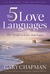 The Five Love Languages The Secret to Love That Lasts by Gary Chapman