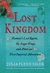 Lost Kingdom Hawaii's Last Queen, the Sugar Kings and America's First Imperial Adventure by Julia Flynn Siler