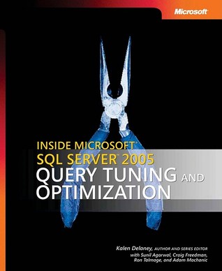 inside-microsoft-sql-server-2005-query-tuning-and-optimization-query-tuning-and-optimization