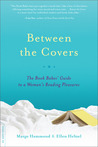 Between the Covers: The Book Babes' Guide to a Woman's Reading Pleasures