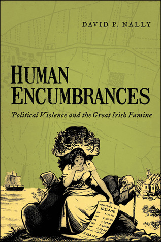 human-encumbrances-political-violence-and-the-great-irish-famine
