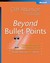 Beyond Bullet Points: Using Microsoft PowerPoint to Create Presentations That Inform, Motivate, and Inspire: Using Microsoft PowerPoint to Create Presentations That Inform, Motivate, and Inspire