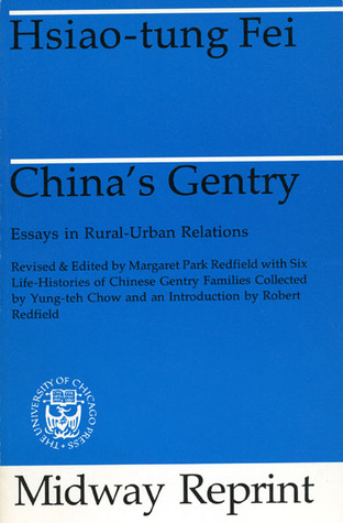 Chinas Gentry Essays On Ruralurban Relations By Hsiaotung Fei Essays On Science And Religion also Essay About Healthy Eating Teaching Essay Writing To High School Students