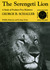 The Serengeti Lion A Study of Predator-Prey Relations by George B. Schaller