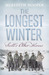 The Longest Winter Scott's Other Heroes by Meredith Hooper
