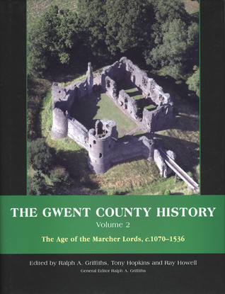 the-gwent-county-history-volume-2-the-age-of-the-marcher-lords