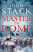 Master of Rome (Masters of the Sea, #3) by John Stack