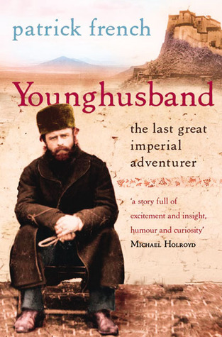 younghusband-the-last-great-imperial-adventurer