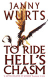 To Ride Hell’s Chasm by Janny Wurts