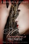 The Vampire's Promise (Vampire's Promise, # 1-3)