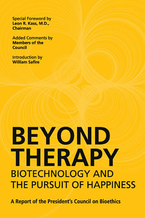 review of presidents council of bioethics report review of presidents council of bioethics report