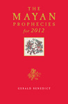 Mayan Prophecies for 2012