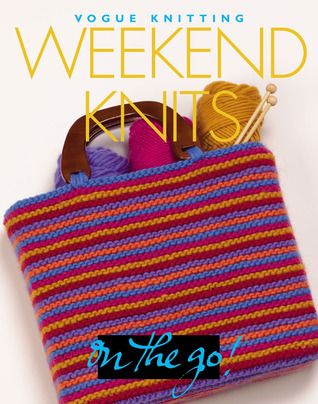 Descargue el ebook móvil Weekend Knits: Vogue Knitting on the Go