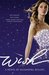 Wish by Alexandra Bullen