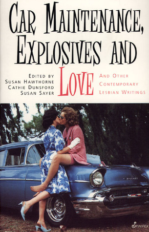 car maintenance explosives and love by susan hawthorne auto maintenance books