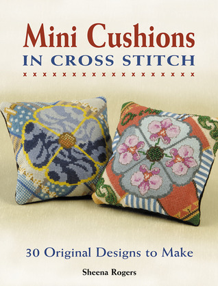 Descarga gratuita de libros en pdf Mini Cushions in Cross Stitch: 30 Original Designs to Make