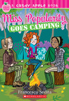 Miss Popularity Goes Camping (Miss Popularity #2; Candy Apple #17)