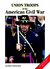 Union Troops of the American Civil War by Jonathan Sutherland