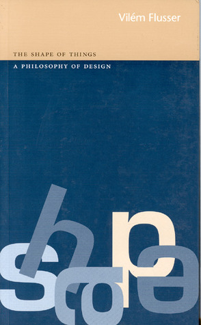 shape-of-things-a-philosophy-of-design