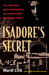 Isadore's Secret Sin, Murder, and Confession in a Northern Michigan Town by Mardi Jo Link