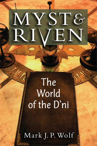 myst-and-riven-the-world-of-the-d-ni