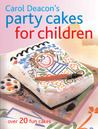 Party Cakes for Children: Over 20 Fun Cakes