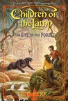 The Eye Of The Forest (Children Of The Lamp, #5)