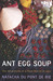 Ant Egg Soup The Adventures of a Food Tourist in Laos by Natacha Du Pont de Bie