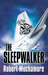 The Sleepwalker (Cherub, #9) by Robert Muchamore