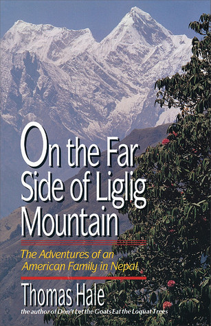 on-the-far-side-of-liglig-mountain-adventures-of-an-american-family-in-nepal