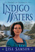 Indigo Waters (Shades of Eternity, #1) by Lisa Samson