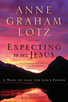 Expecting to See Jesus: A Wake-Up Call for God's People cover