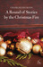 A Round of Stories by the Christmas Fire by Charles Dickens