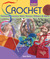 Kids' Crafts Crochet Fantastic Jewelry, Hats, Purses, Pillows & More by Jane Davis
