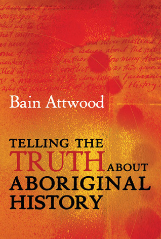 telling-the-truth-about-aboriginal-history