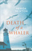 Death of a Whaler by Nerida Newton