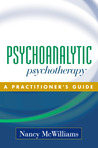 Psychoanalytic Psychotherapy: A Practitioner's Guide